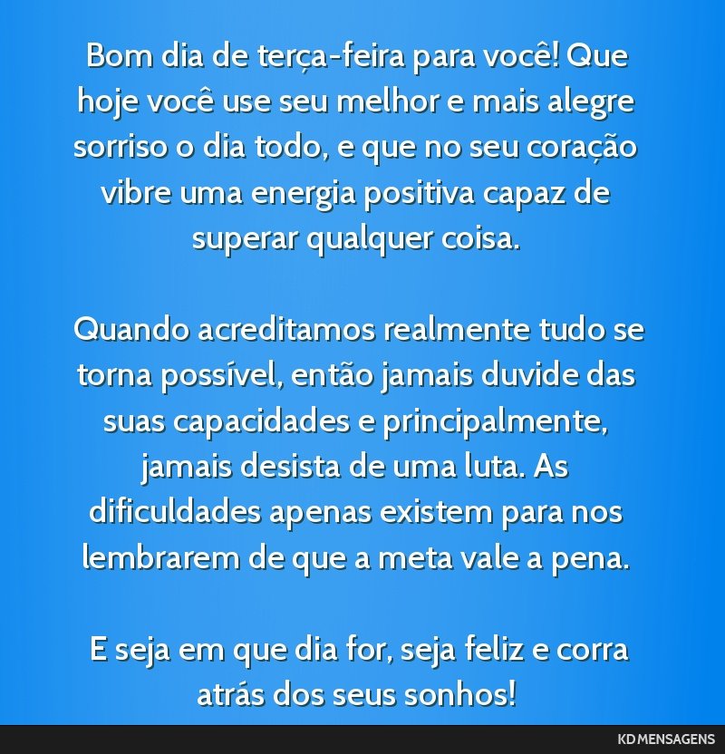 bom dia, terça-feira motivação