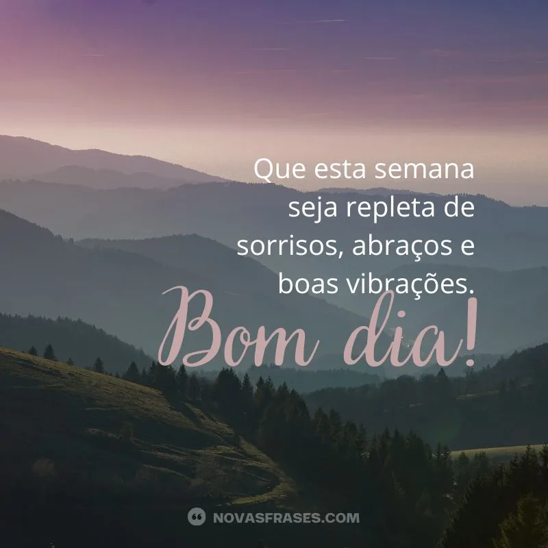 bom dia boa semana motivação