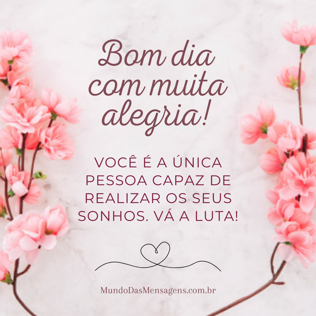 bom dia com muita alegria