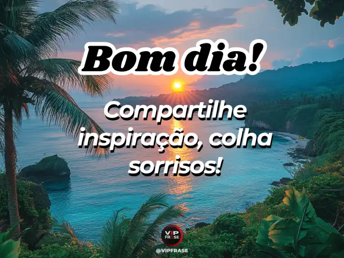 Mensagens de Bom Dia para Alegrar Alguém Especial