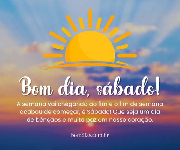 bom dia feliz sábado ótimo final de semana com imagens