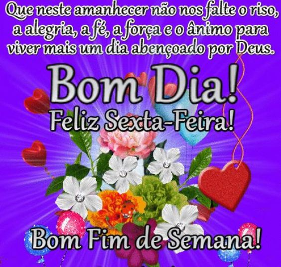 bom dia feliz sexta-feira e ótimo final de semana
