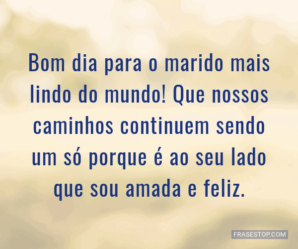 bom dia marido