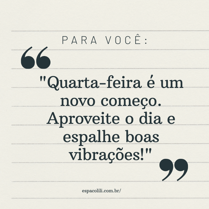 bom dia quarta-feira motivacional