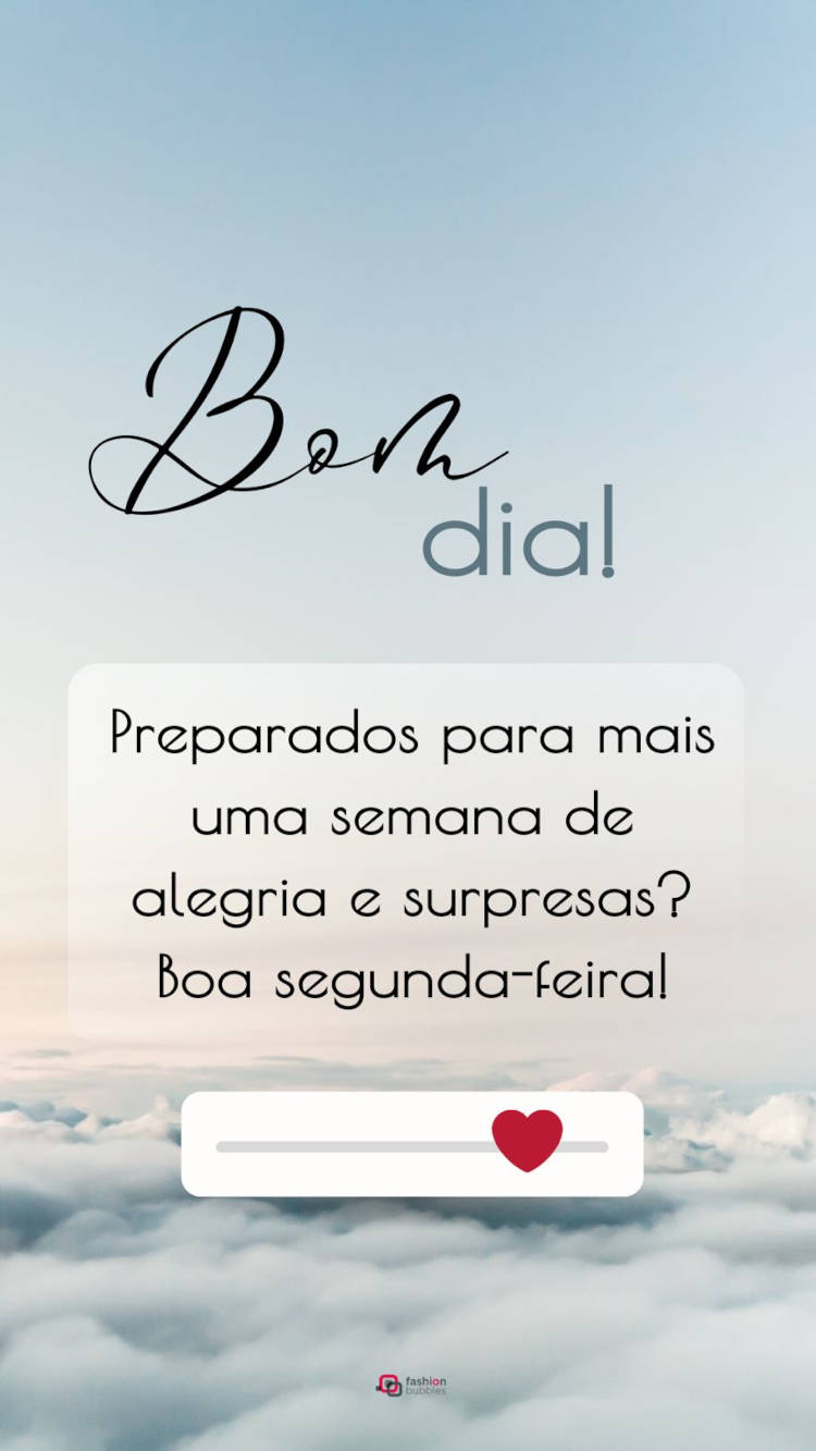 bom dia segunda-feira e ótima semana