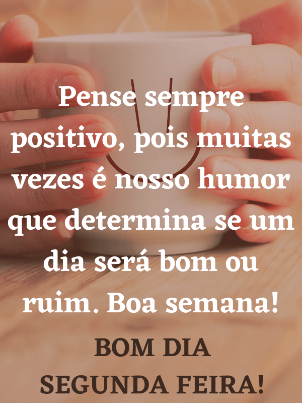bom dia segunda-feira e ótima semana
