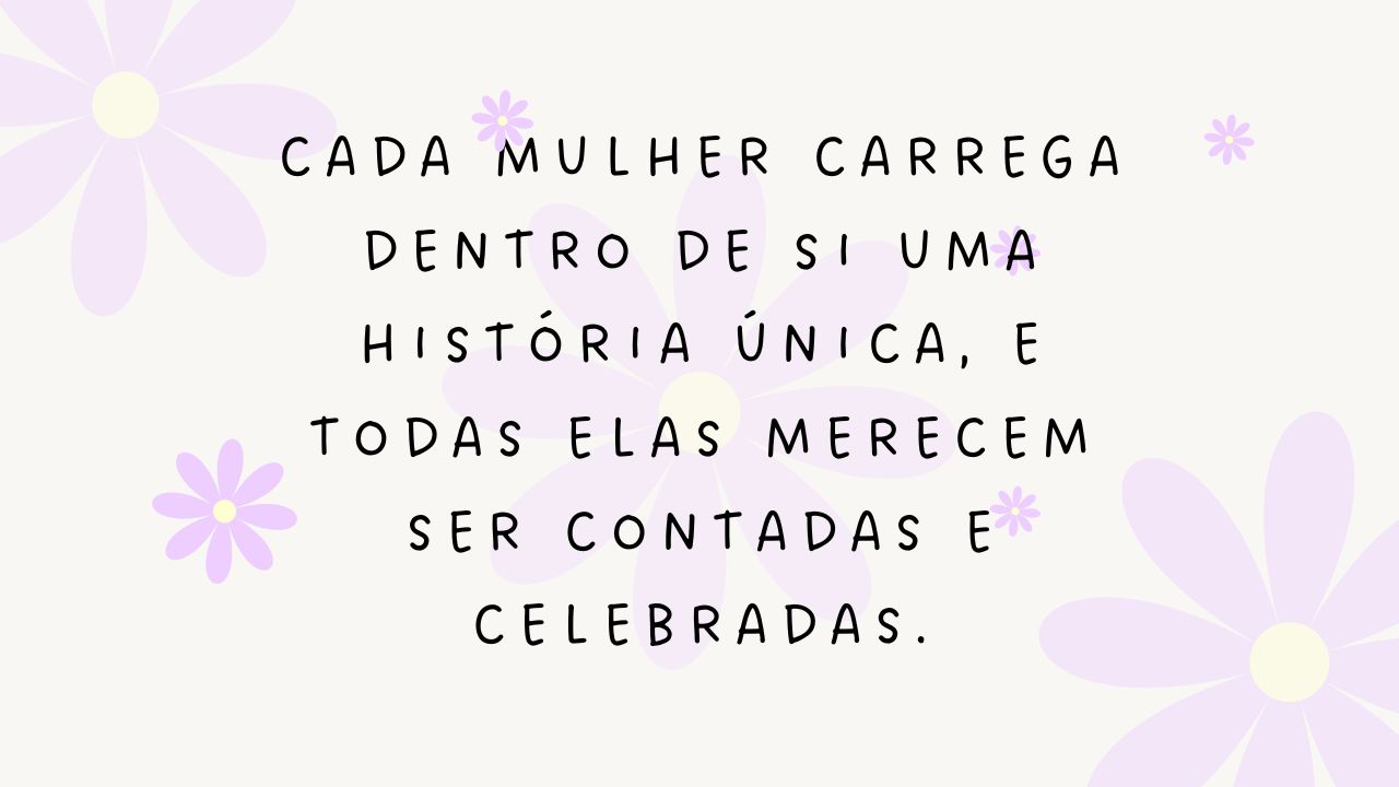 dia das mulher 2025 frases