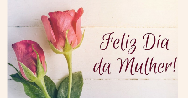 frases dia da mulher vs dia dos namorados