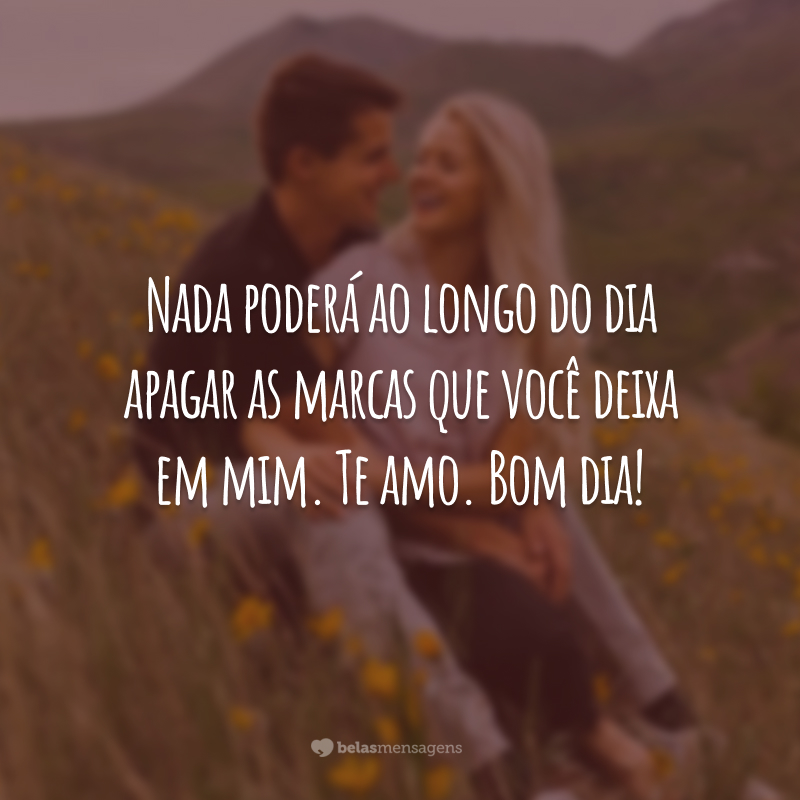frase de bom dia para namorada