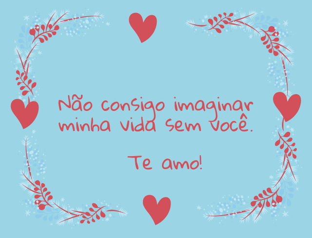 como fazer uma declaração de amor original dia dos namorados