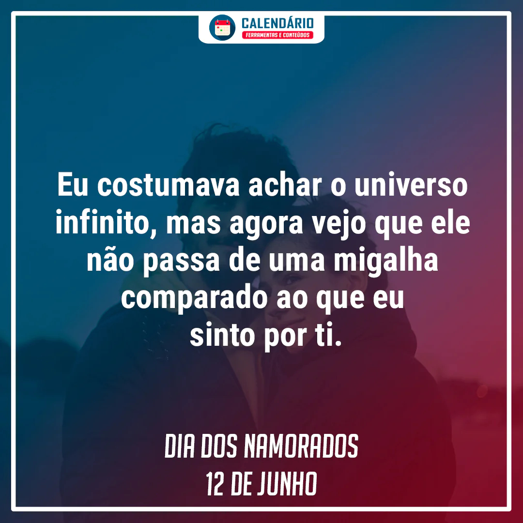 frases curtas ou longas dia dos namorados qual escolher