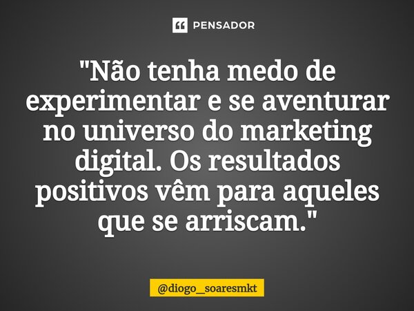 frases inspiradoras marketing digital empreendedores