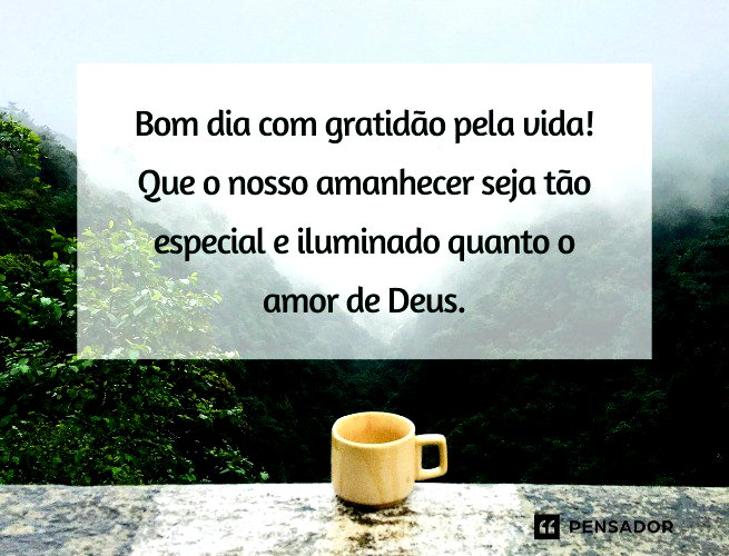 bom dia deus gratidão