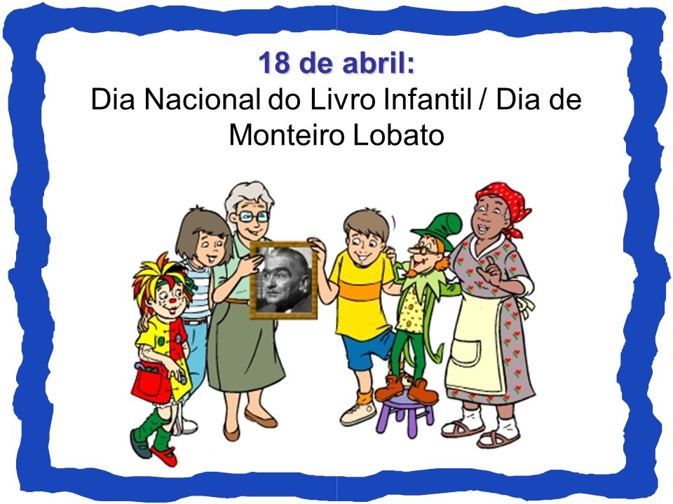 erros comuns ao celebrar o dia do livro infantil sem mencionar lobato