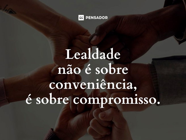 melhores frases para clientes fieis inspirar lealdade
