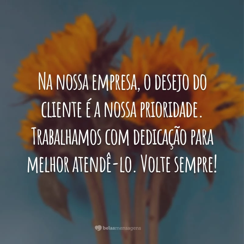 melhores frases para inspirar clientes a permanecer
