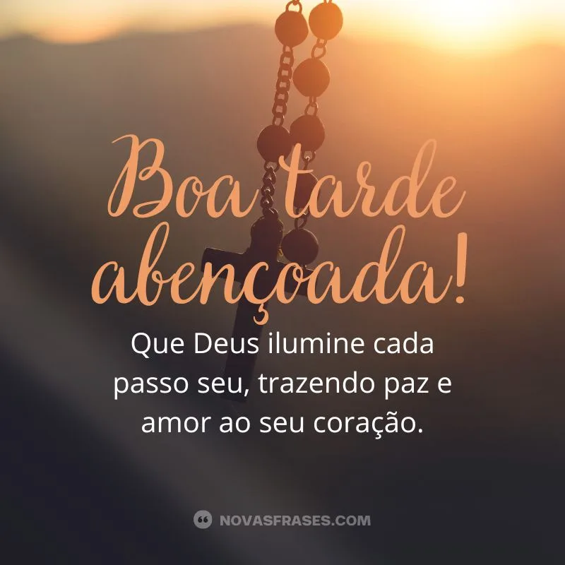 frases de boa tarde para abençoar