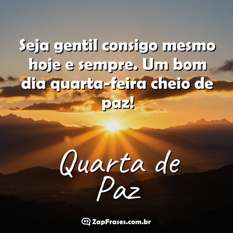 mensagem bom dia quarta feira