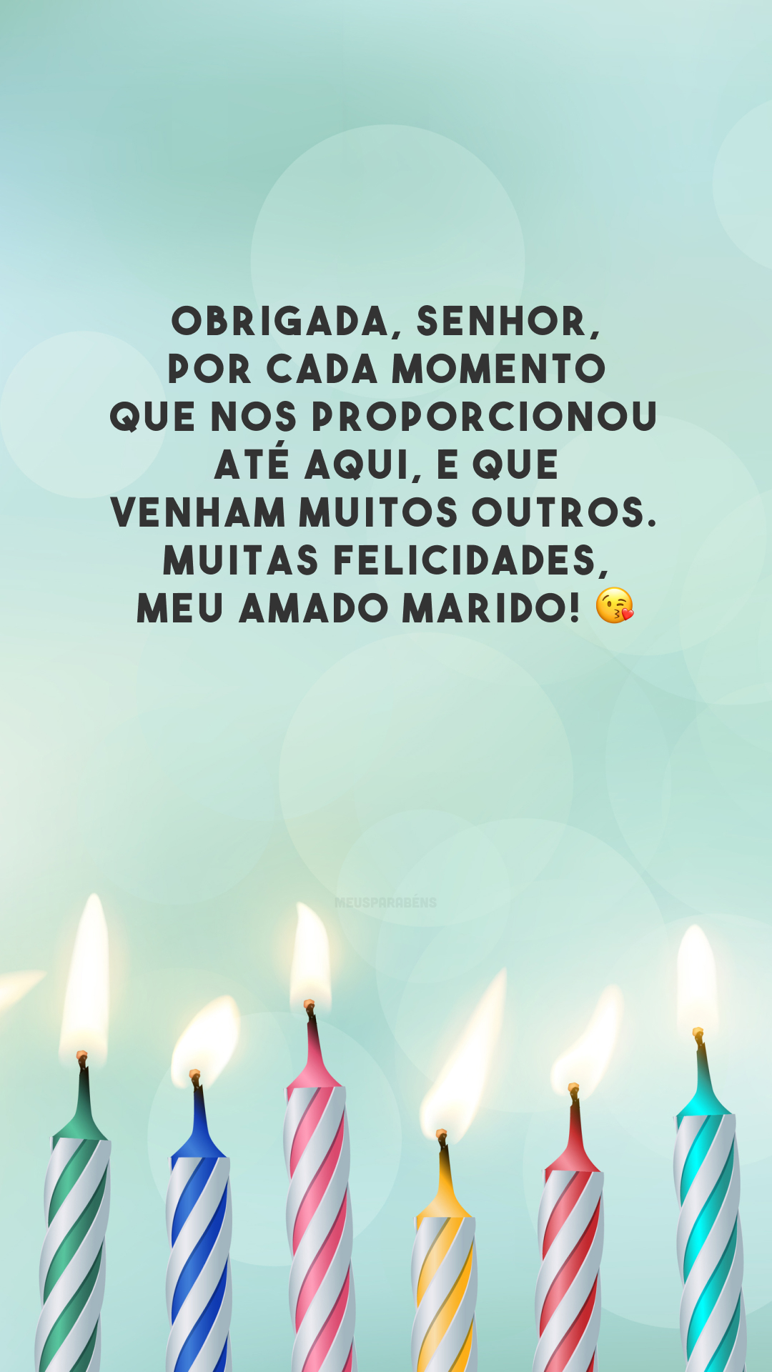 mensagem de agradecimento a deus pelo aniversário do esposo