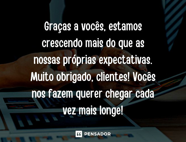 como agradecer um cliente fiel
