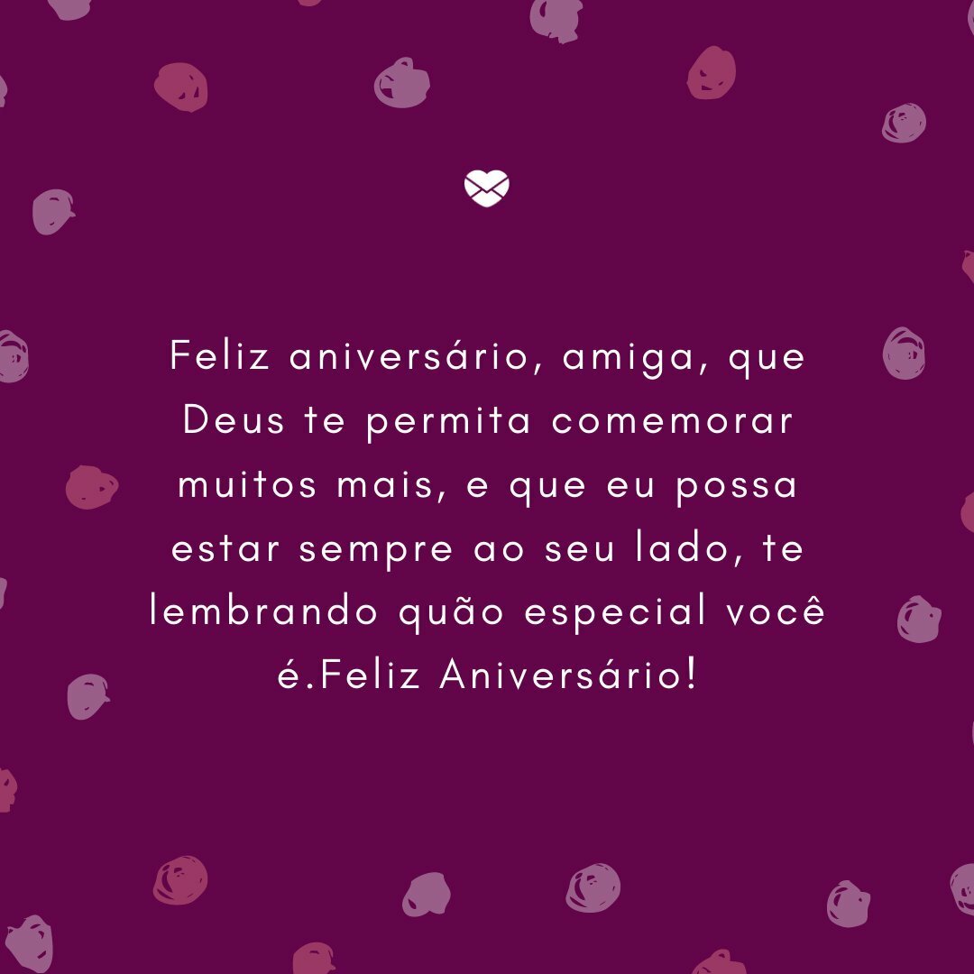 mensagens de aniversário engraçadas para amiga
