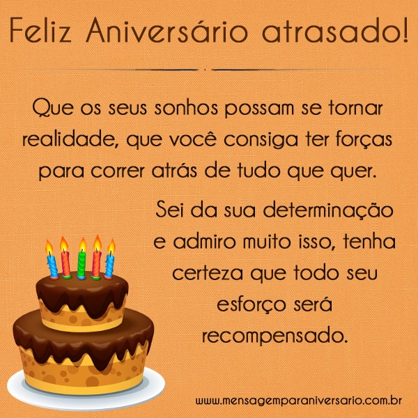 frases aniversário atrasado