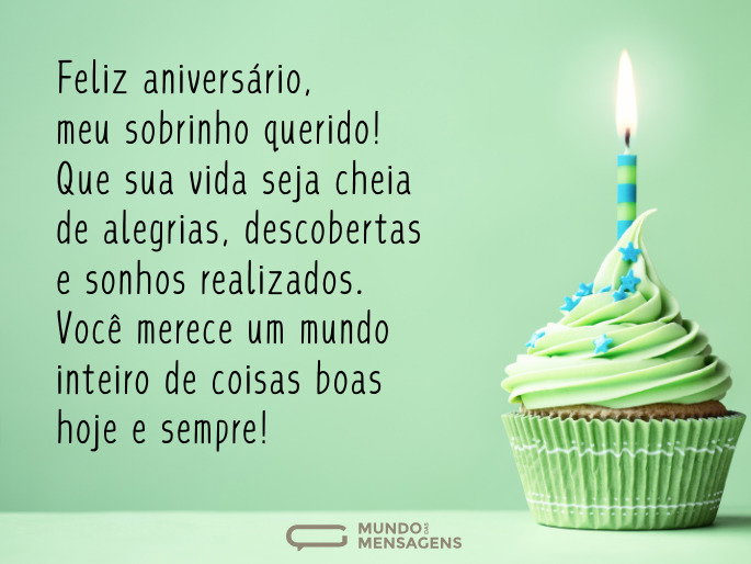 mensagem de aniversário tia para sobrinho que se tornou homem