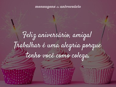 como desejar feliz aniversário amiga