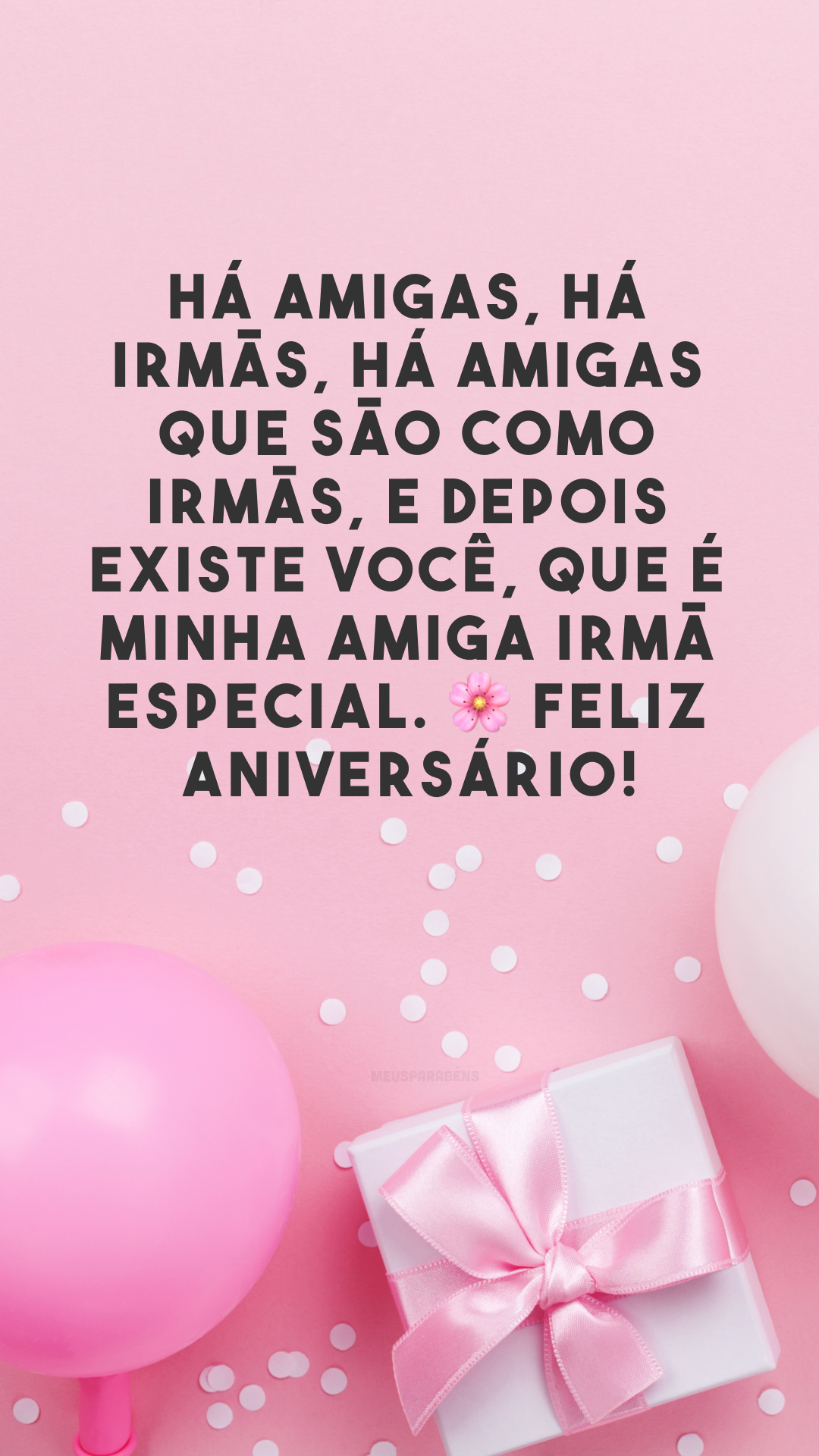 texto de aniversário para amiga que considero irmã
