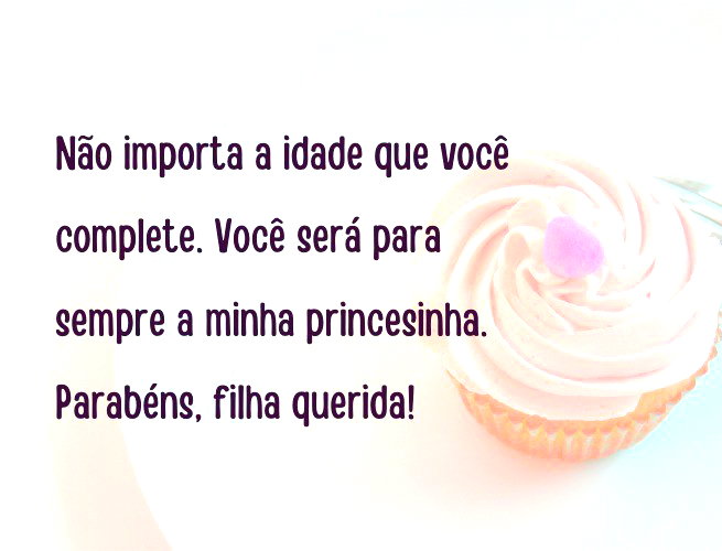 mensagem de aniversário para filha pequena