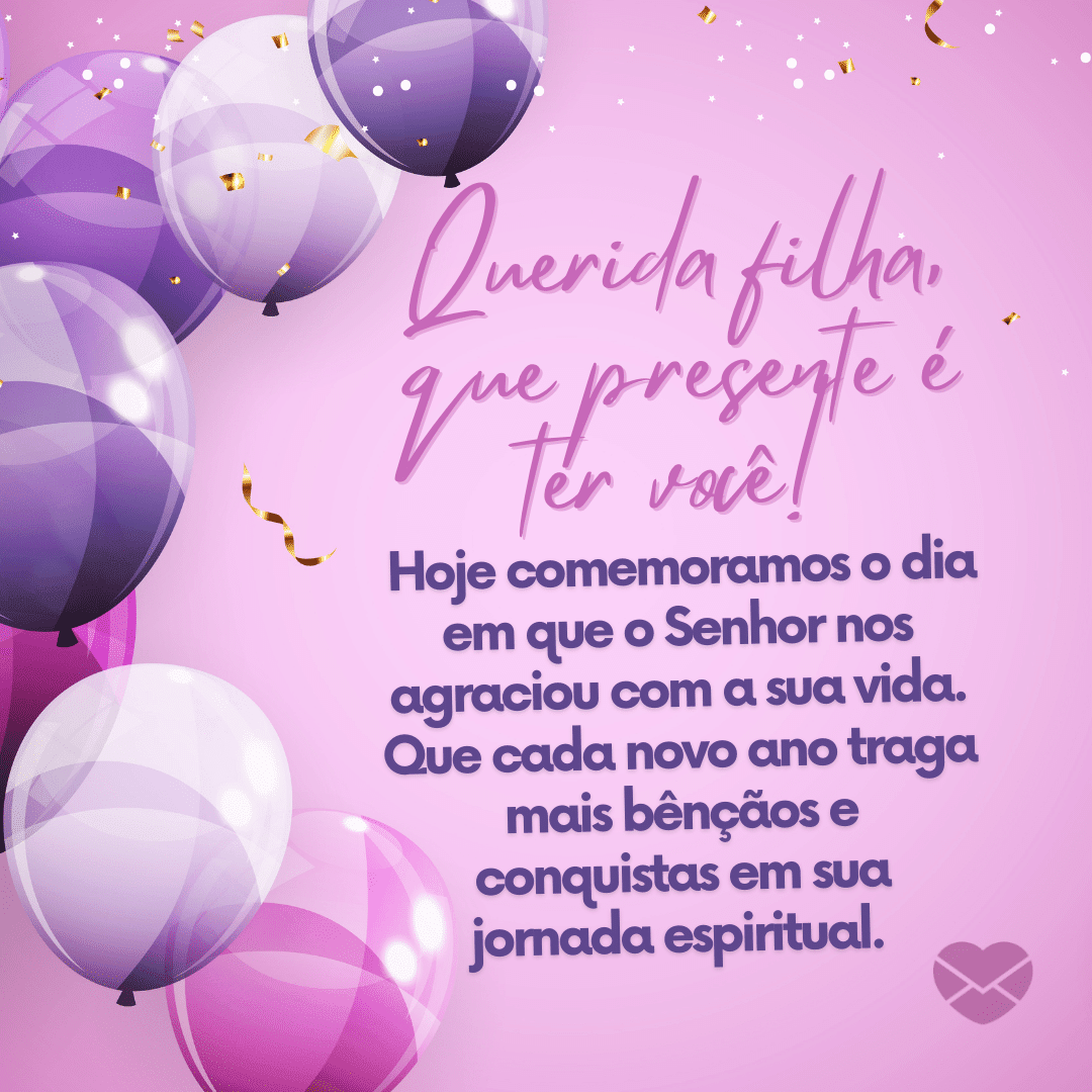 mensagem de aniversário para filha que mora longe
