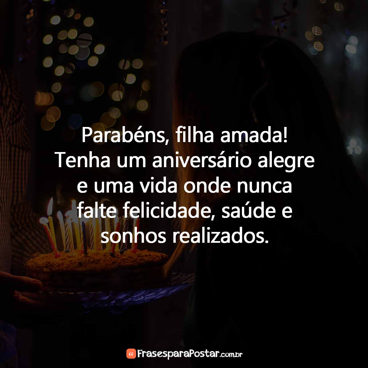 mensagem de aniversário para filha vs cartão físico