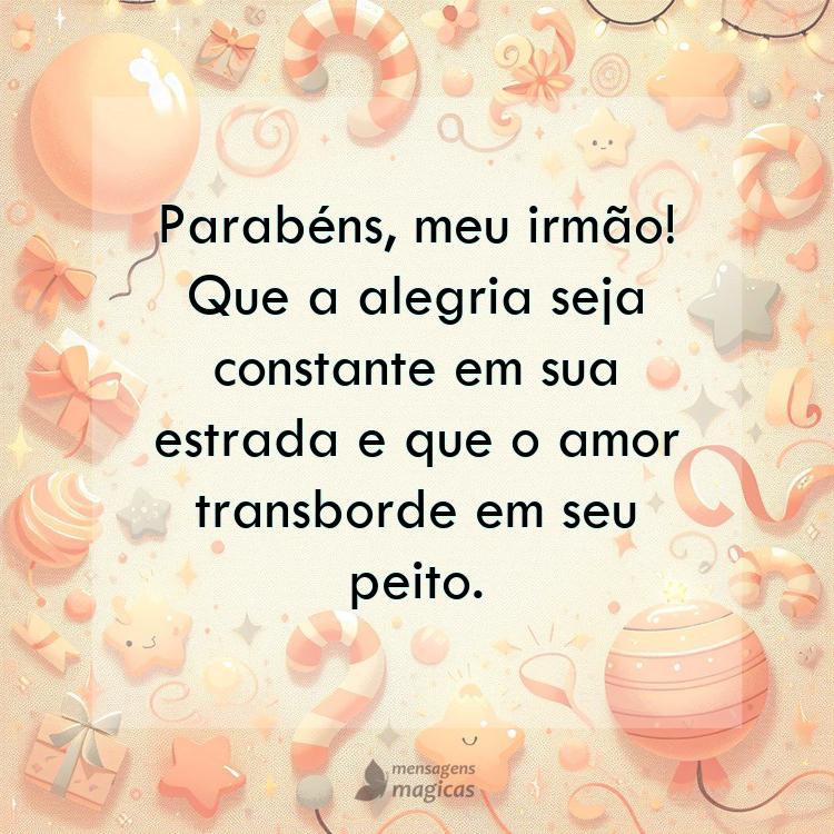 mensagem de aniversario para irmao que mora longe