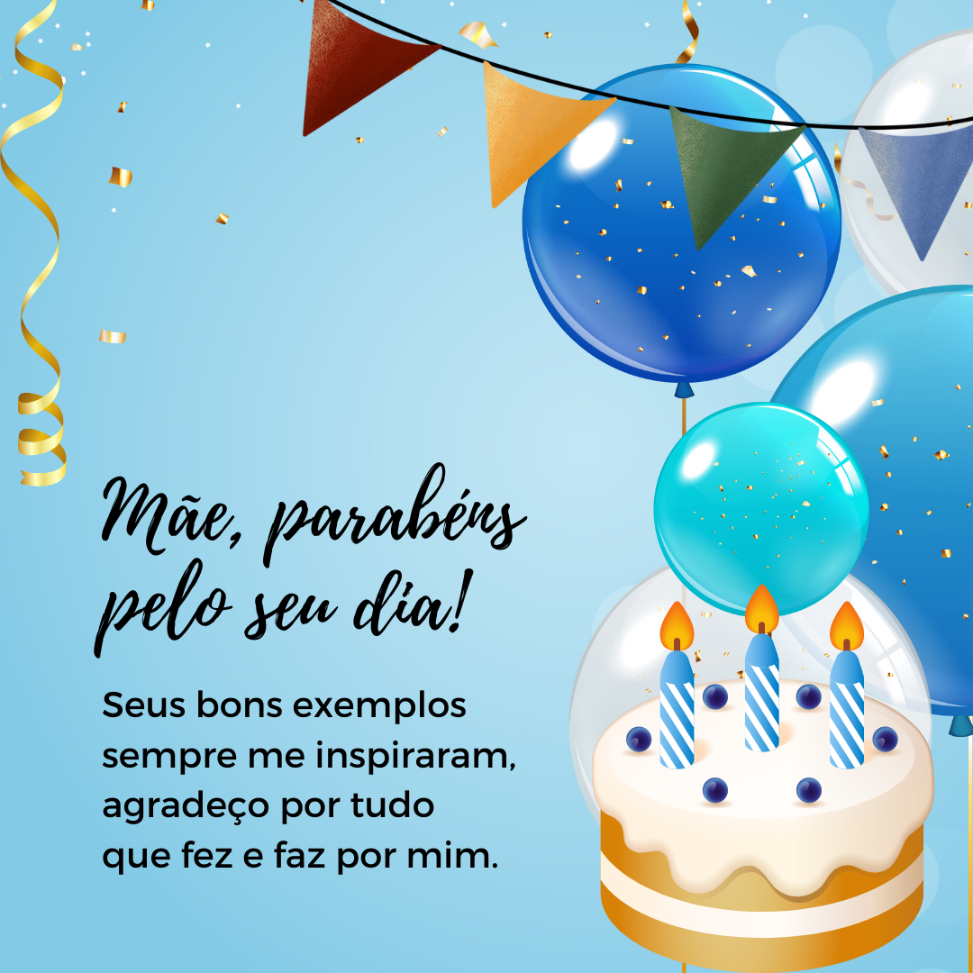 mensagem de aniversário para mãe que mora longe