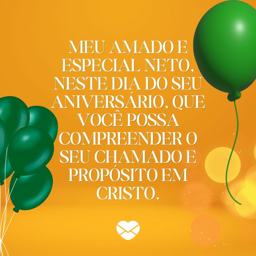 mensagem de aniversário para neto emocionante e curta