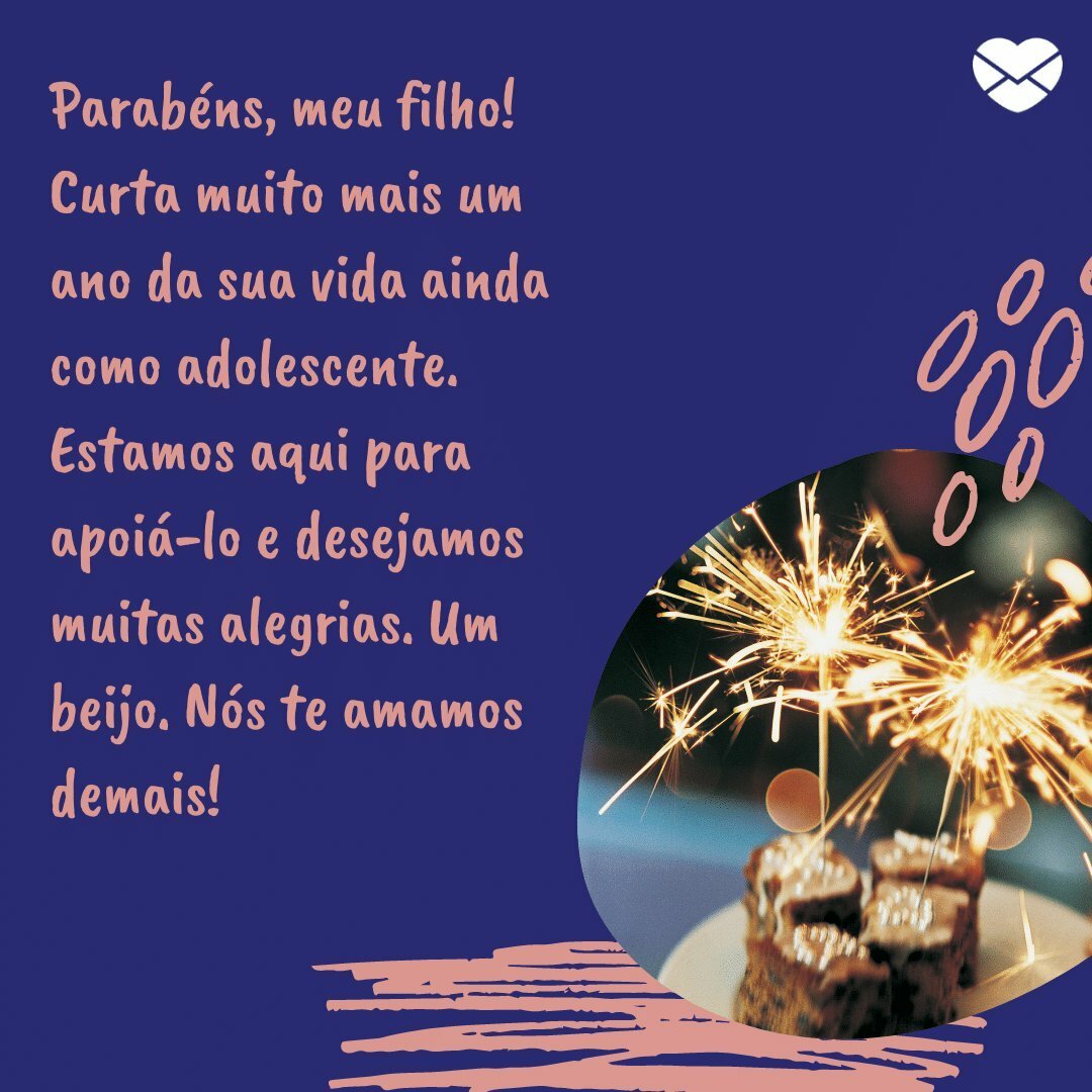 mensagem de aniversário para filho adolescente