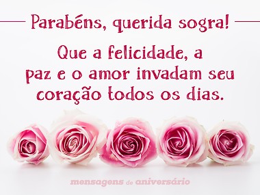 como escrever uma mensagem de aniversário para sogra que mora longe