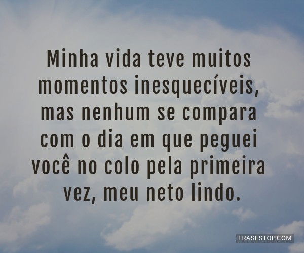 mensagens de avó para neto adulto