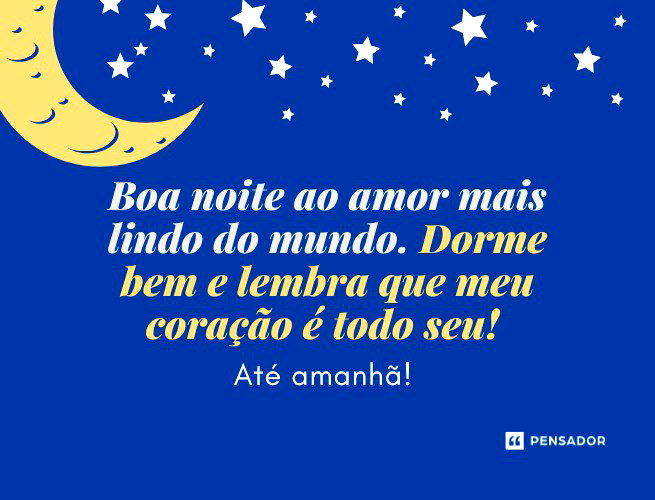 boa noite meu amor da minha vida