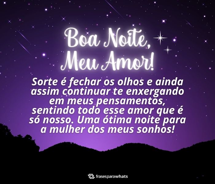 mensagens de boa noite para namorada sonhar com você