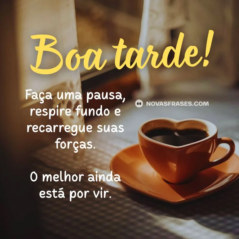 mensagem de boa tarde para whatsapp