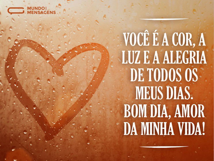 ideias mensagens bom dia amor da minha vida