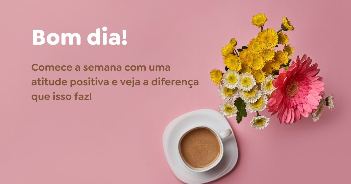 como criar mensagem de bom dia com carinho perfeita