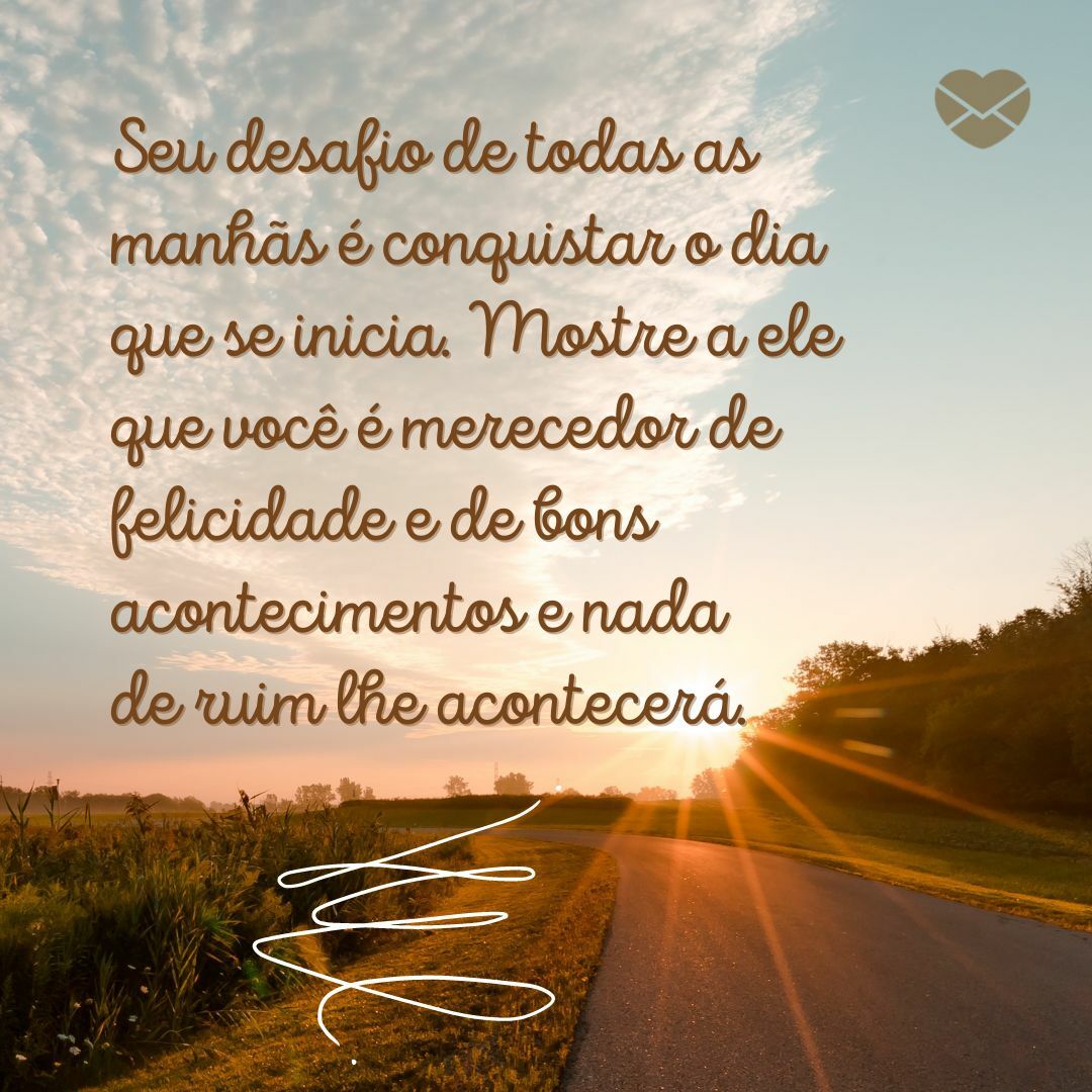 bom dia reflexão motivacional