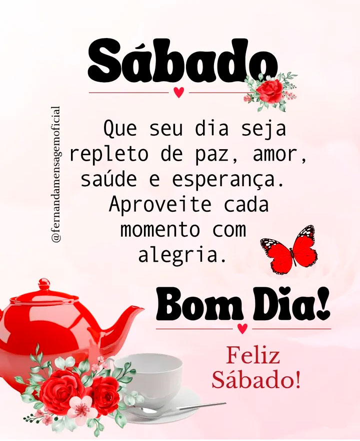 mensagem de bom dia de feliz sábado