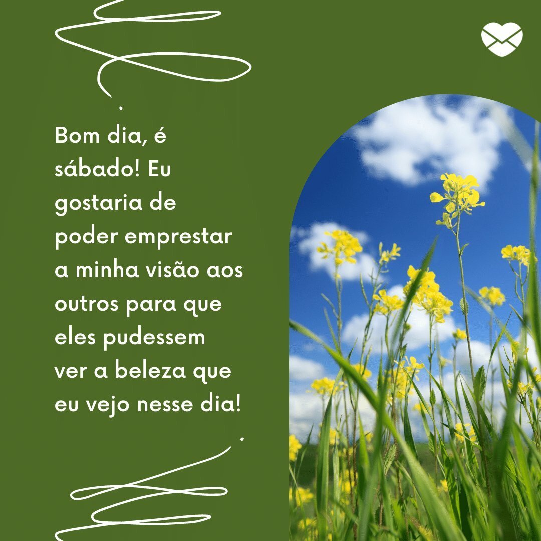 mensagem de bom dia de sábado