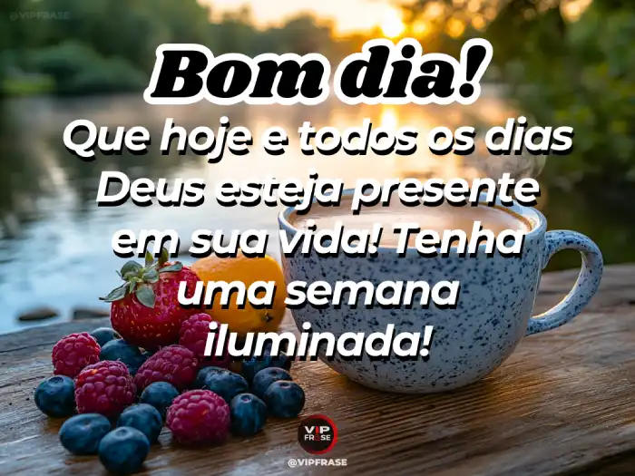 mensagem de bom dia e boa semana