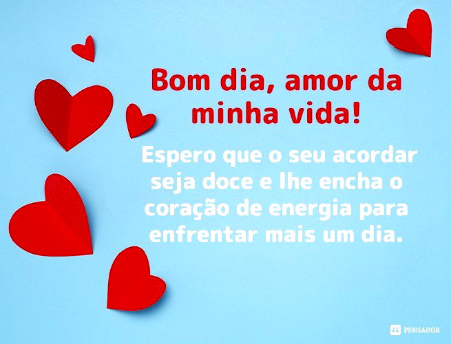 mensagem de bom dia meu amor para namorado