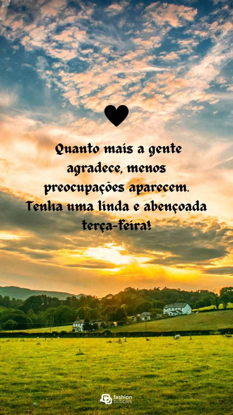 mensagem de bom dia para terça-feira