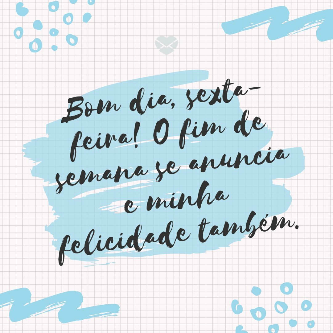 mensagem de bom dia sexta feira